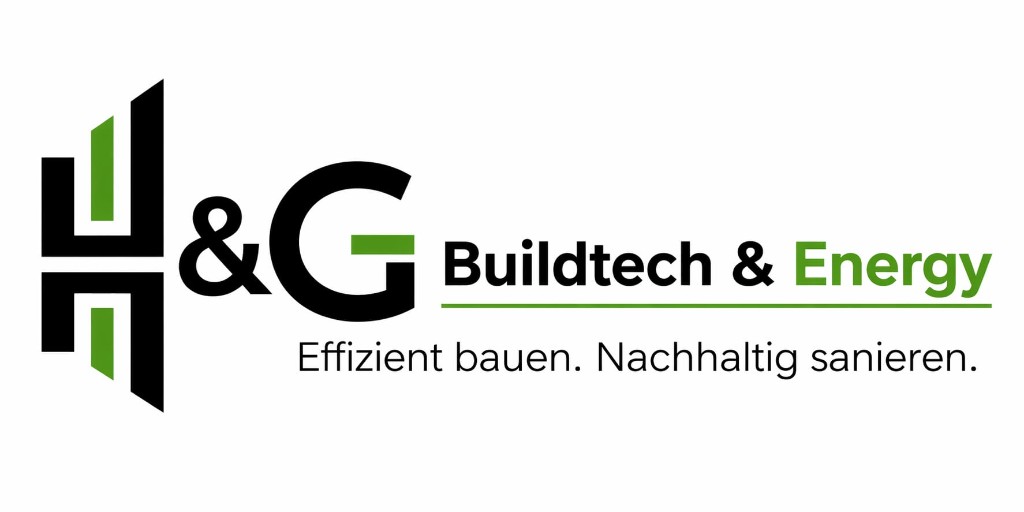 H&G Buildtech & Energy UG – Effizient bauen. Nachhaltig sanieren.